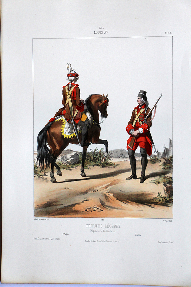 Troupes Légères - Régiment de la Morlière - Uniformes Louis XV - 1745- Planche 168 - Alfred de Marbot
