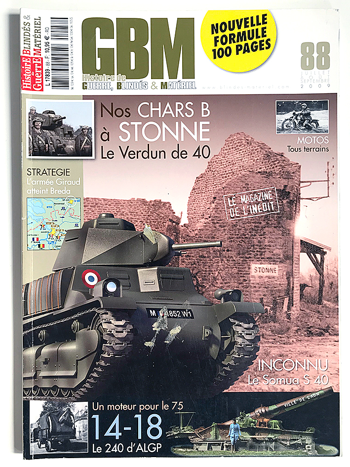 GBM 88 - Histoire de Guerre Blindés et Matériel - Chars B - 1914/1940 - L'armée Française