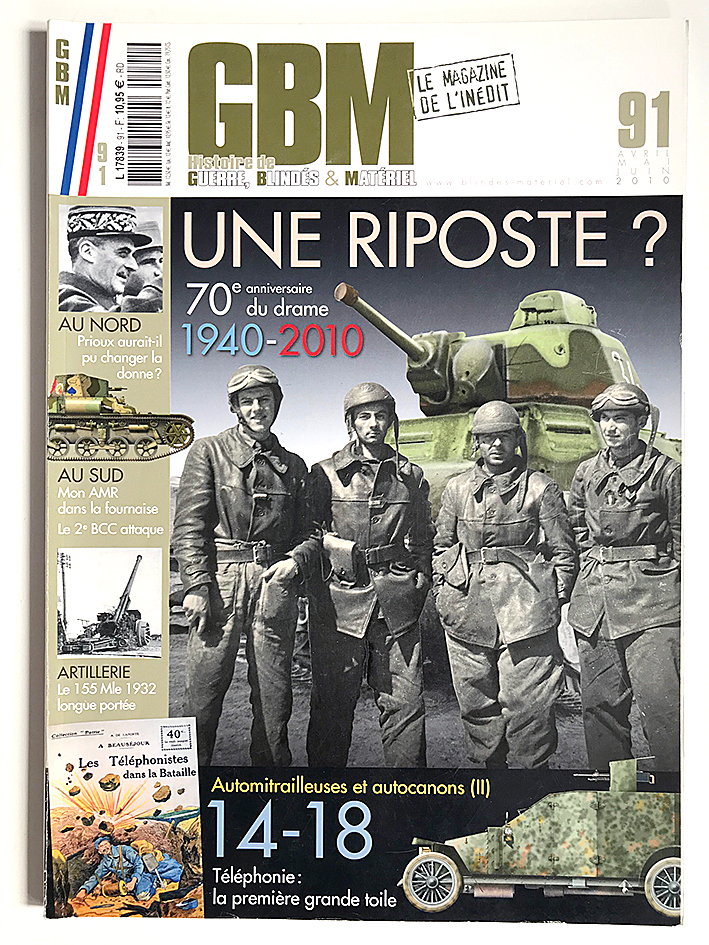 GBM 91 - Histoire de Guerre Blindés et Matériel - Une riposte - L'armée Française