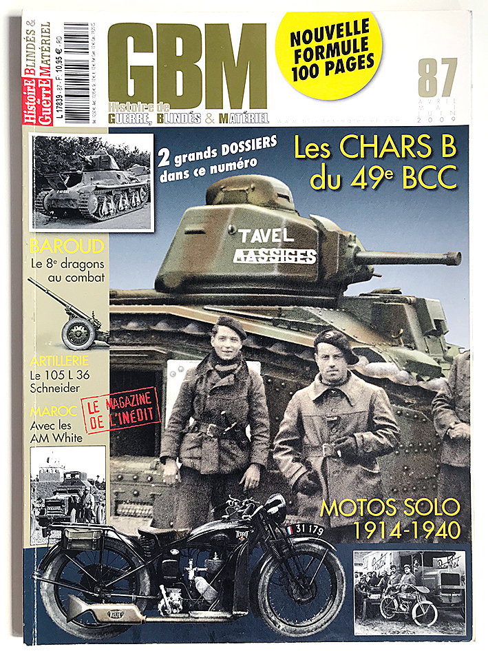 GBM 87 - Histoire de Guerre Blindés et Matériel - Chars B et Motos Solo - 1914/1940 - L'armée Française
