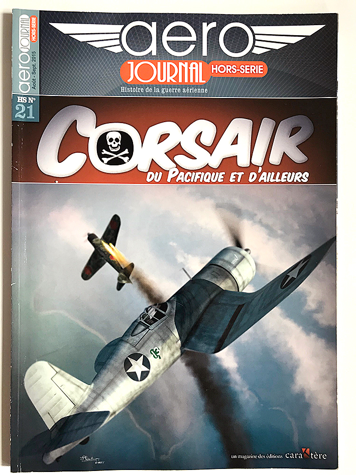 Revue Aéro Journal - Hors Série - N°21 - Corsaire - Aviation - Etats Unis - Pacifique