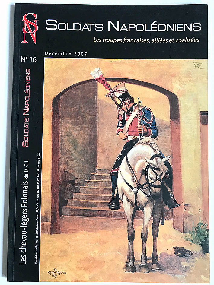 Soldats Napoléoniens revue n°16 - 1er Empire - La Cavalerie Légère - Polonais - Chevau-legers